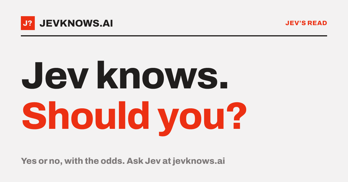 Jev Knows — Should I? Yes-or-no answers for hard decisions preview